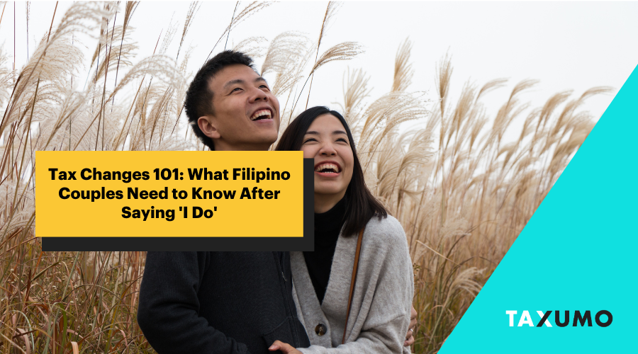 Tax Changes 101 What Filipino Couples Need to Know After Saying 'I Do